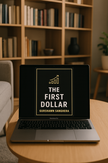 The First Dollar - A Beginner’s Guide to Starting Your Online Business in 2026